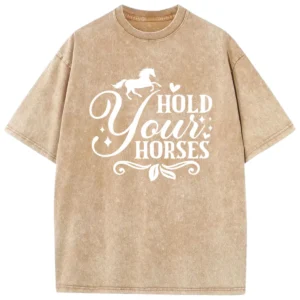 Hold Your Horses Washed Tshirts - Coffee
