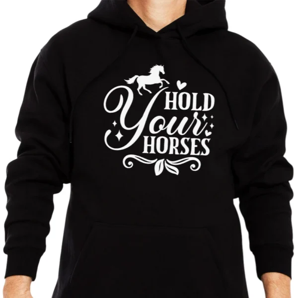 Hold Your Horses Hoodie - Black