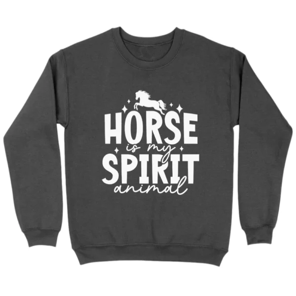 Horse Is My Spirit Animal Sweatshirt - Dark Grey