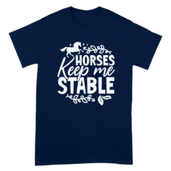 Horses Keep Me StableTShirt - Navy