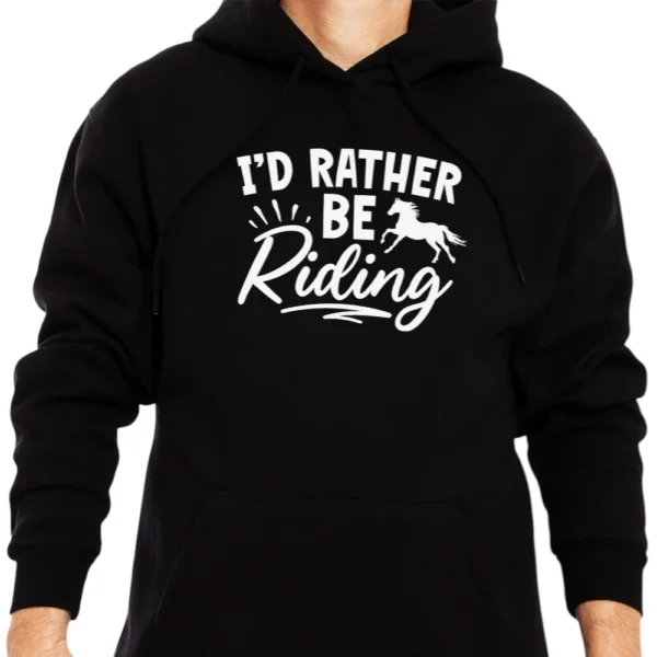 I'd Rather Be Riding Hoodie - Black