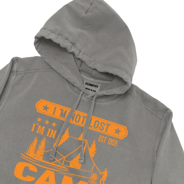 I'm Not Lost I'm In Camping Unisex Comfort Colors Hooded Sweatshirt